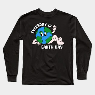 Everyday Is earth day Long Sleeve T-Shirt